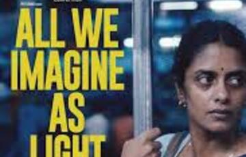 "All we imagine as light" film indien de Payal Kapadia